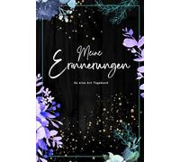 Meine Erinnerungen:: Ein Buch für Augenblicke, die bleiben dürfen | Tagebuch, Journal & Notizbuch | 200 Seiten