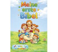 Meine erste Bibel: Christliches Malbuch für Kinder mit kurzen Texten zum Bild