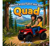 Meine erste Fahrt mit dem Quad: Ein spannendes Abenteuer in der Natur: 8