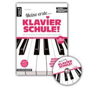 Meine erste Klavierschule inkl. Audio-CD!: Der leichte Einstieg für Kinder ab 8 Jahren & Erwachsene (inkl. CD & Download)