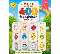 Meine ersten 400 französischen Wörter für Kinder | Zweisprachiges Deutsch-Französisch Vokabelbuch für Kinder von 3-8 Jahren | Sommer-Lernbuch mit ... für Kinder • Zweisprachiger Wortschatztraine