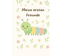 Meine ersten Freunde