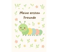 Meine ersten Freunde