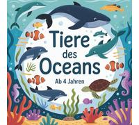 Meine ersten Meerestiere - Das große Ozean-Malbuch