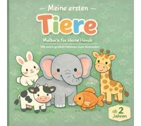 Meine ersten Tiere: Malbuch für kleine Hände