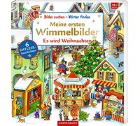 Meine ersten Wimmelbilder: Es wird Weihnachten