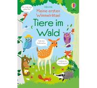 Meine ersten Wimmelrätsel: Tiere im Wald: Wimmelbuch mit Such- und Zählaufgaben - vielfältige Motive mit Waldtieren - für Kinder ab 4 Jahren