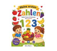 Meine ersten Zahlen: Zahlen lernen & Ausmalen mit Früchten