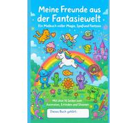 Meine Freunde aus der Fantasiewelt: Ein Malbuch voller Magie, Spaß und Fantasie