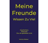 Meine Freunde: Die Menschen, die dein Leben geprägt haben. Ein ehrliches Freundebuch zum Ausfüllen für Erwachsene, Erinnerungen, Freundschaft und Selbstreflexion (My Friends Book)