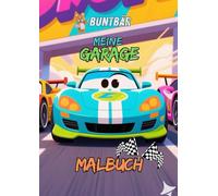 Meine Garage - Malbuch: Kinder Fahrzeug Malbuch