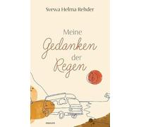 Meine Gedanken der Regen