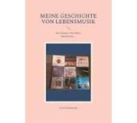 Meine Geschichte Von Lebensmusik (ebook)