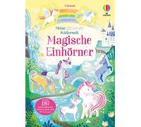 Meine glitzernde Stickerwelt: Magische Einhörner: mit über 180 wiederablösbaren Stickern, davon viele mit Glitzer