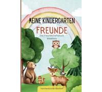 Meine Kindergarten Freunde: Das Freundschaftsbuch Waldtiere