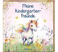 Meine Kindergarten-Freunde: Einhorn - mit Metallic-Farbschnitt