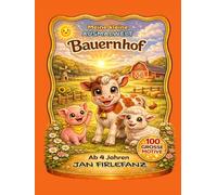 Meine kleine Ausmalwelt: Bauernhof: 100 große Motive für Kinder ab 4 Jahren - Tiere, Traktoren & Bauernhof-Abenteuer