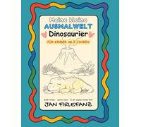 Meine kleine Ausmalwelt - Dinosaurier: Ruhiges Ausmalbuch für Kinder ab 3 Jahren