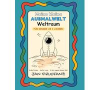 Meine kleine Ausmalwelt - Weltraum Große Formen | Sanfte Linien | Für Kinder ab 3 Jahren: Große Formen & sanfte Linien für Kinder ab 3 Jahren