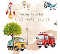 Meine liebsten Kindergartenfreunde - Abenteuer im Verkehr: Ein Ausfüllbuch für Kinder ab 3 Jahren