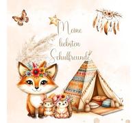 Meine liebsten Schulfreunde - Ein Freundebuch zum Ausfüllen & Ausmalen - Für Kinder ab 5 Jahren: Boho Woodland