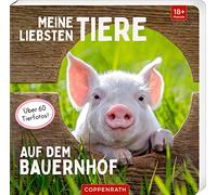 Meine liebsten Tiere auf dem Bauernhof