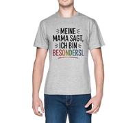 Meine Mama SAGT Ich Bin Besonders Grey Men's T-Shirt tee