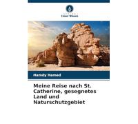 Meine Reise nach St. Catherine, gesegnetes Land und Naturschutzgebiet