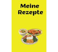 Meine Rezepte: DIY Rezeptbuch