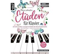 Meine schönsten Etüden für Klavier: 26 leicht spielbar arrangierte Etüden der Klassik & Romantik (inkl. QR-Codes + Audio-Download). Klaviernoten. Czerny. Duvernoy. Heller. Bertini. Berens. Schytte