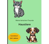 Meine tierischen Freunde: Haustiere