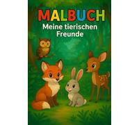 Meine tierischen Freunde: Malbuch für Kinder ab 1 Jahr | 57 Tierkinder zum Ausmalen | 1 Tier pro Seite