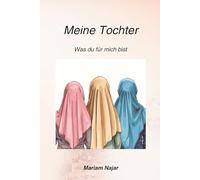 Meine Tochter: Was du für mich bist