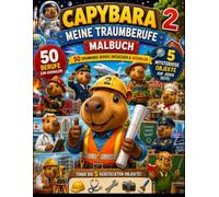 Meine Traumberufe Malbuch: 50 spannende Berufe entdecken & ausmalen - Ein liebevoll gestaltetes Ausmalbuch für Kinder mit großen Motiven, klaren Linien und 5 versteckten Objekten auf jeder Seite