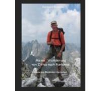 Meine Wanderung Von Zittau Nach Rumänien (ebook)