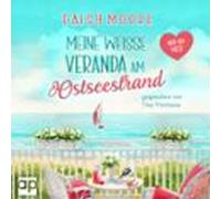 Meine Weisse Veranda Am Ostseestrand (audiolibro)