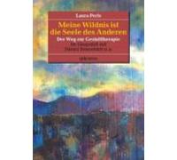 Meine Wildnis Ist Die Seele Des Anderen (ebook)