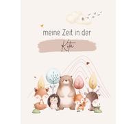 Meine Zeit in der Kita - Erinnerungsbuch für Kinder & Eltern