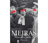 Meirás: Un pazo para el caudillo