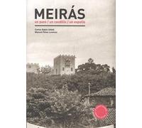 Meirás: Un pazo, un caudillo, un espolio