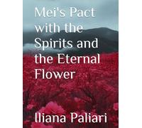Mei's Pact with the Spirits and the Eternal Flower: Short version