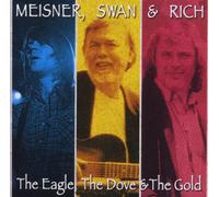 Meisner Swan & Rich - Eagle the Dove & the Gold