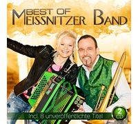 Meissnitzer Band - Best of; incl. 8 unveröffentlichter Titel; Mei Tog; Aus da Spur; Sally; Lederhosntog; Mama; Hiatz;