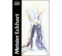 Meister Eckhart , Vol. 2: The Essential Sermons, Commentaries, Treatises and Defense (Classics of Western Spirituality)