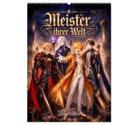 Meister ihrer Welt (Wandkalender 2027 DIN A2 hoch), CALVENDO Monatskalender: Legendäre Charaktere aus den Welten der Fantasie