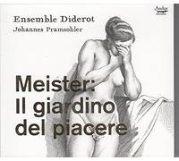 Pramsohler,Johannes - Meister: Il Giardino Del Piacere