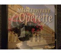 Meisterwerke der Operette - Highlights aus Die Fledermaus, Tausendundeine Nacht, Der Zigeunerbaron, Eine Nacht in Venedig, Boccaccio, Das Dreimäderlhaus (Wiener Unterhaltungsorchester, Wiener Symphoniker, Orchester der Volksoper Wien und Solisten) Laserlight 21 180