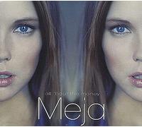 Meja - All About the Money