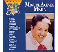 Mejia, Miguel Aceves - Serie 20 Exitos by Mejia, Miguel Aceves (1995) Audio CD