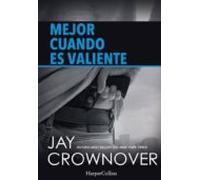 Mejor Cuando Es Valiente